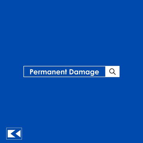 Permanent Damage ft. Maibri | Boomplay Music