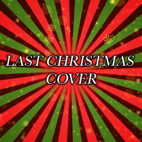 Last Christmas | Boomplay Music