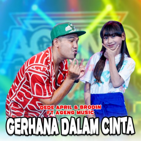 Gerhana Dalam Cinta ft. Brodin & Ageng Music | Boomplay Music