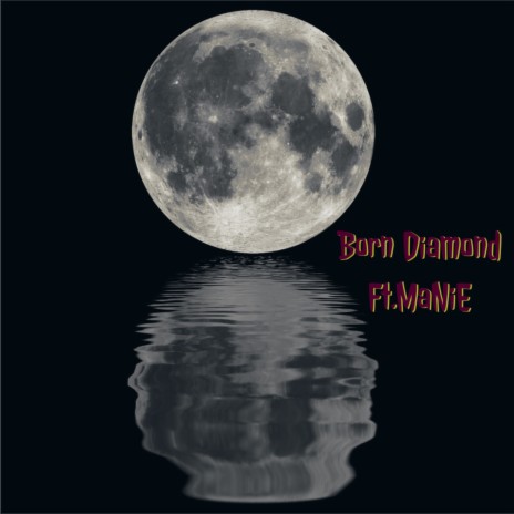 Born Diamond | Boomplay Music