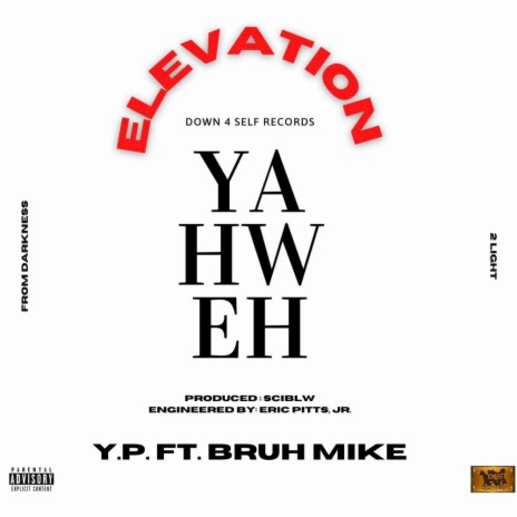 Yahweh ft. Bruh Mike | Boomplay Music