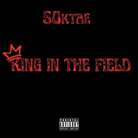 King in the Field | Boomplay Music