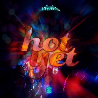 Hot Yet (Radio Edit) lyrics | Boomplay Music