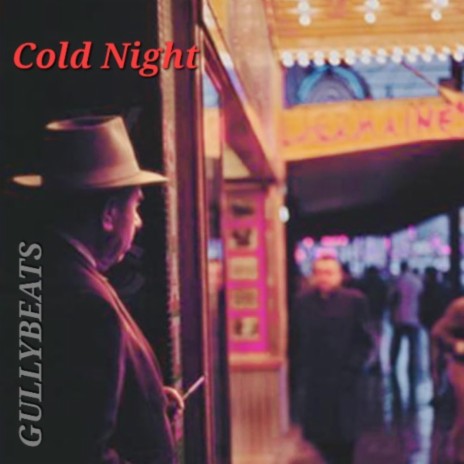 Cold Night | Boomplay Music