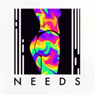 Needs lyrics | Boomplay Music