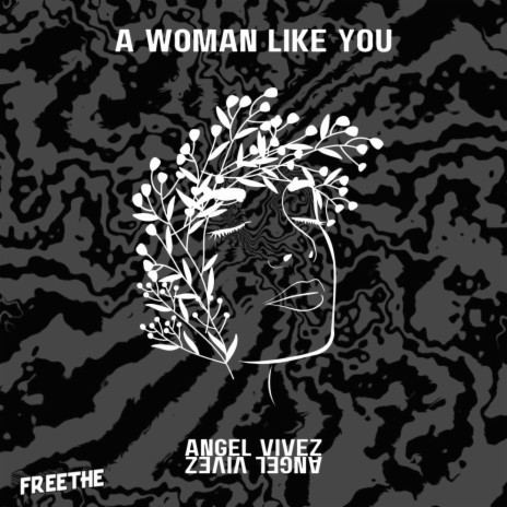 A Woman Like You | Boomplay Music