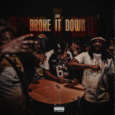 Broke It Down | Boomplay Music