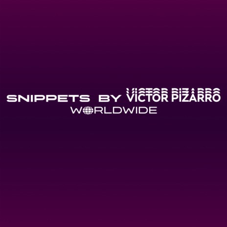 Worldwide (Sped Up) ft. Victor Pizarro | Boomplay Music
