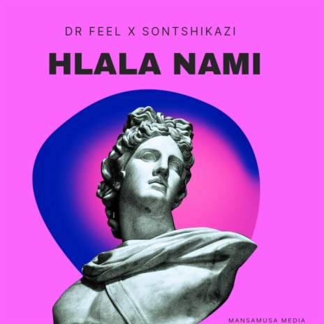 Hlala Nami ft. Sontshikazi