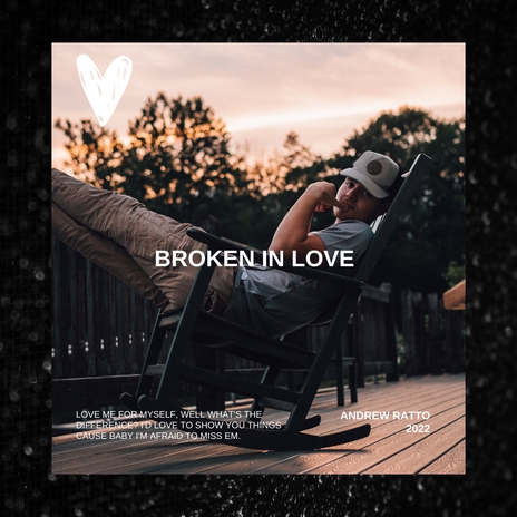 Broken In Love | Boomplay Music