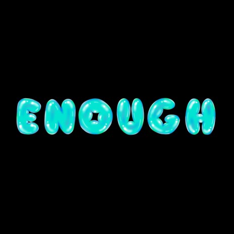 Enough ft. Riders Against the Storm & Reggie Coby | Boomplay Music