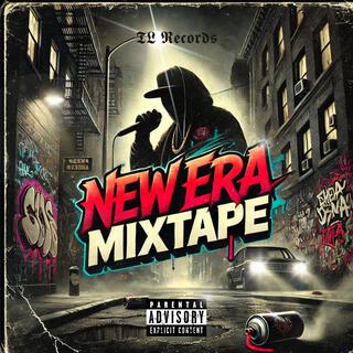 NEW ERA MIXTAPE