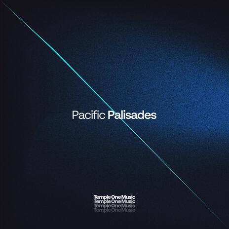 Pacific Palisades (Extended Mix) | Boomplay Music