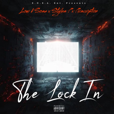 The Lock In ft. Styles P & Pirscription