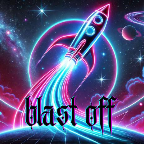 Blast off ft. JohnnyDaKidd | Boomplay Music