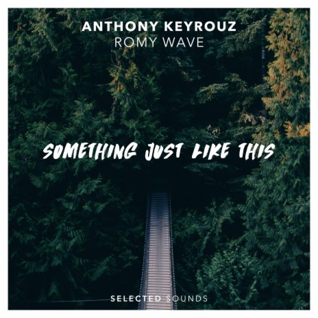 Something Just Like This (feat. Romy Wave) | Boomplay Music