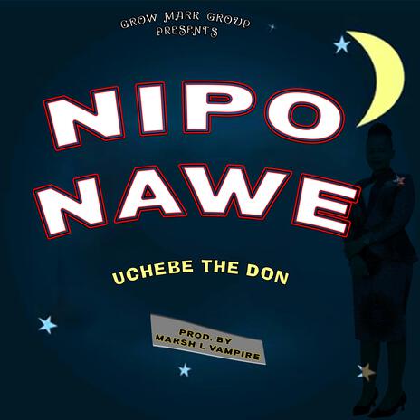 Nipo Nawe | Boomplay Music