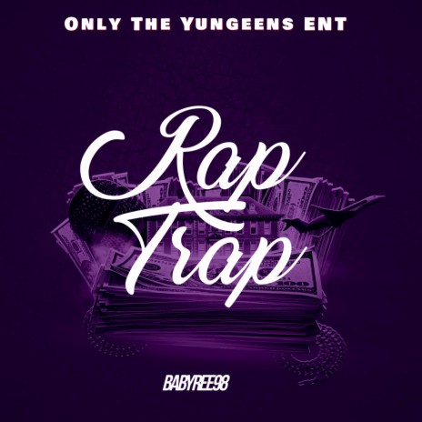 Rap Trap (Babyree98) | Boomplay Music