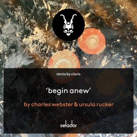 Begin Anew (Charles Webster Dub) ft. Ursula Rucker | Boomplay Music