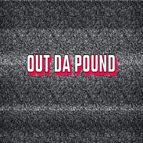 out da pound ft. Q.O | Boomplay Music