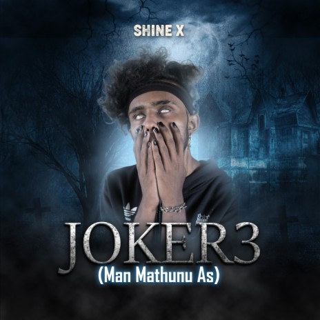 Joker 3 (Man Mathunu As) | Boomplay Music