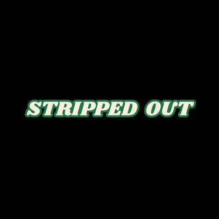 STRIPPED OUT