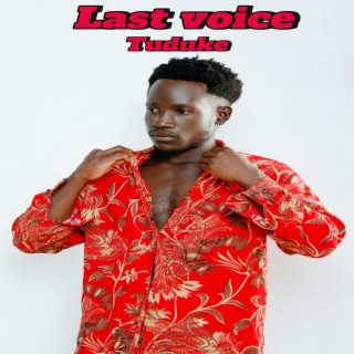 LAST VOICE