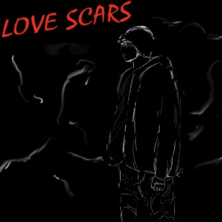 Love Scars lyrics | Boomplay Music