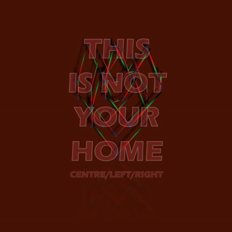This is Not Your Home | Boomplay Music