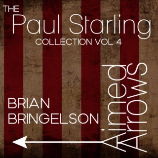 The Paul Starling Collection Vol 4 Aimed Arrows