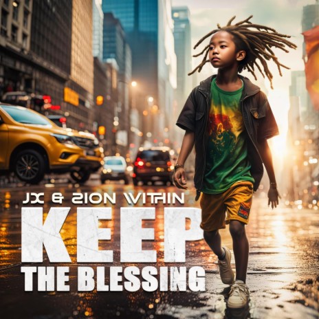 Keep The Blessing ft. J X | Boomplay Music