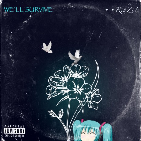 We'll Survive | Boomplay Music