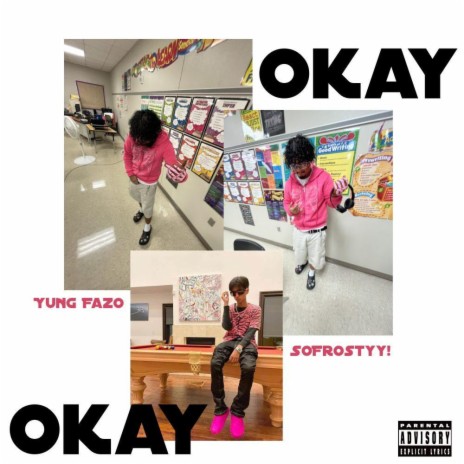 okay okay ft. Yung Fazo | Boomplay Music