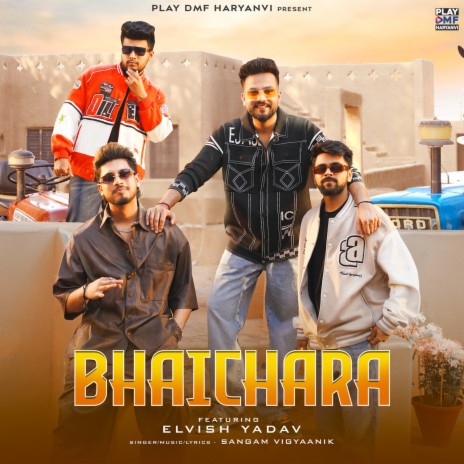 Bhaichara ft. Elvish Yadav | Boomplay Music