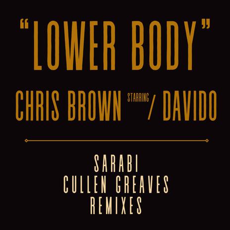 Lower Body (Dub Mix) ft. Cullen Greaves | Boomplay Music