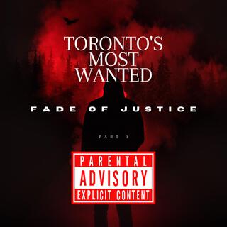 TORONTO'S MOST WANTED