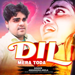 Dil Mera Toda