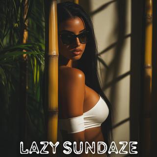 Lazy Sundaze: Morning Afro Chillout, Tropical Afro Fusion