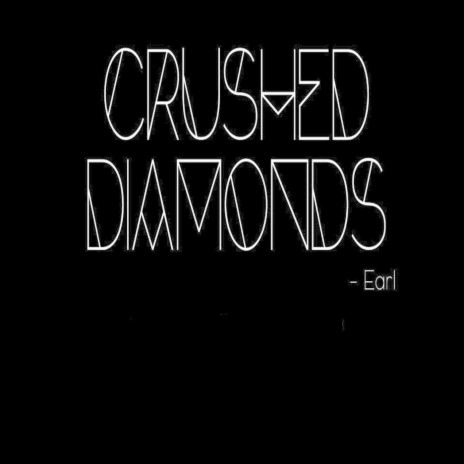 Crushed Diamonds | Boomplay Music