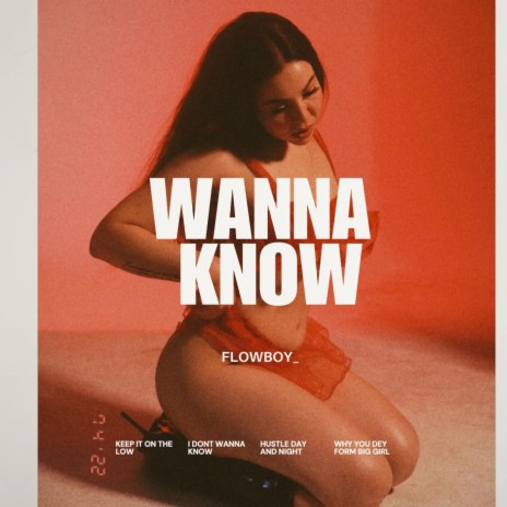 Wanna Know ft. Clara Mae | Boomplay Music