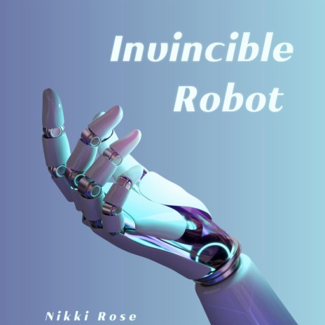 Invincible Robot