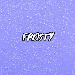 Frosty