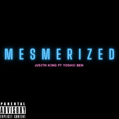 Mesmerized | Boomplay Music