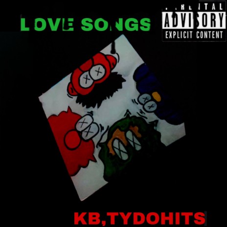 Love Songs ft. TyDohits | Boomplay Music