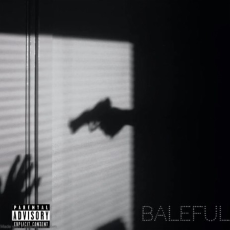 BALEFUL | Boomplay Music