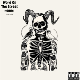 Word On The Street (Remix) lyrics | Boomplay Music