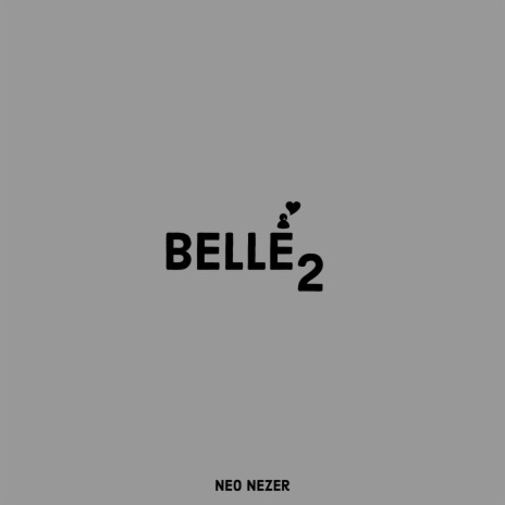 Belle 2 | Boomplay Music