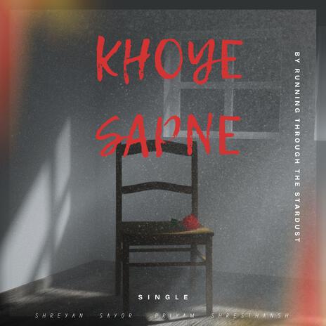 Khoye Sapne ft. Sayor Mitra | Boomplay Music