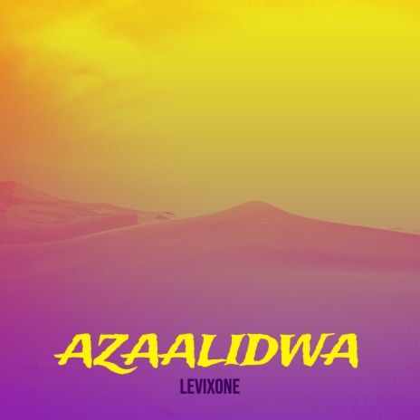 Azaalidwa | Boomplay Music