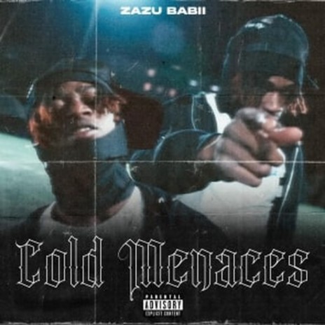 Cold Menaces | Boomplay Music